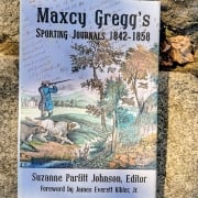 Maxcy Gregg’s Sporting Journals