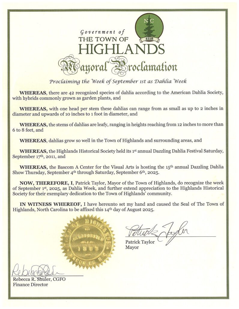 Town of Highlands Mayor Patrick Taylor has proclaimed the week of September 1st as Dahlia Week.