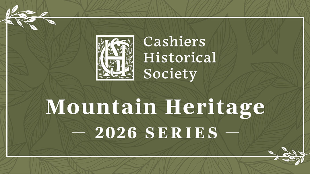 cashiers-nc-cashiers-historical-society-mountain-heritage-series