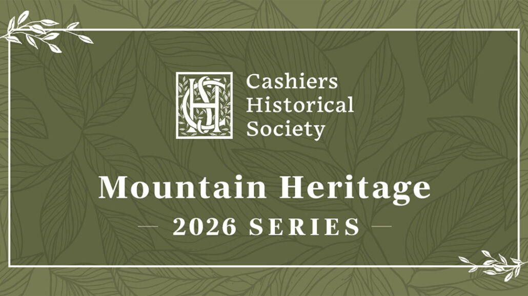 cashiers-nc-historical-society-mountain-heritage-lecture-series-2026