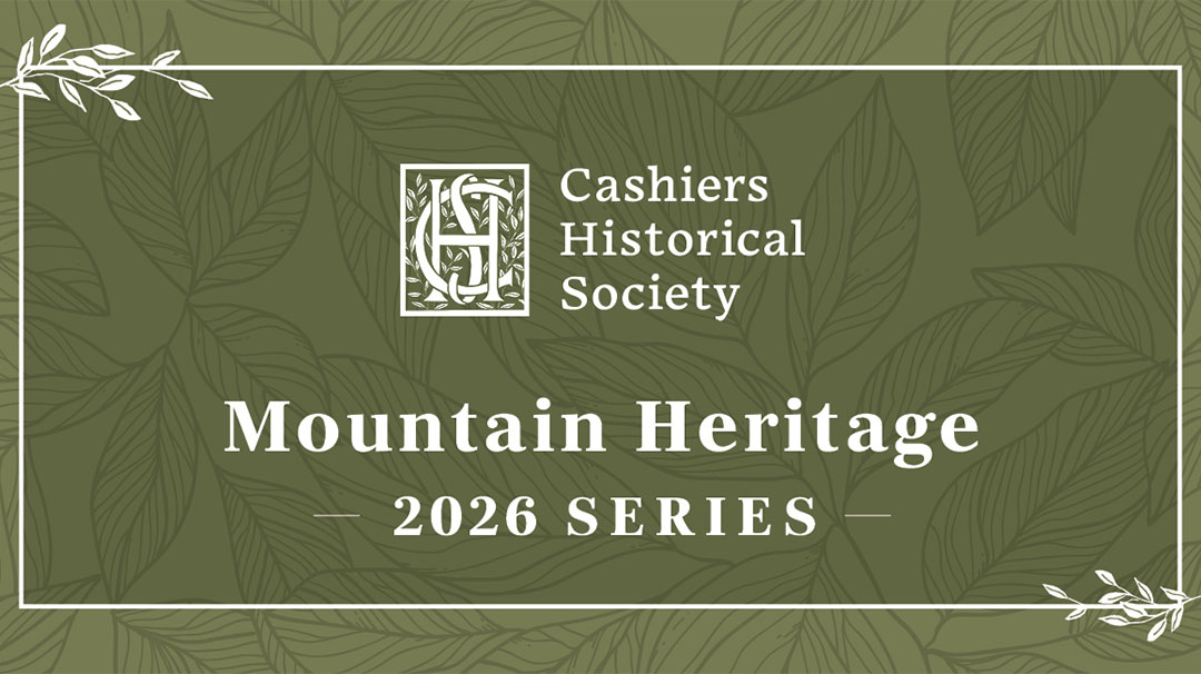 cashiers-nc-historical-society-mountain-heritage-lecture-series-2026